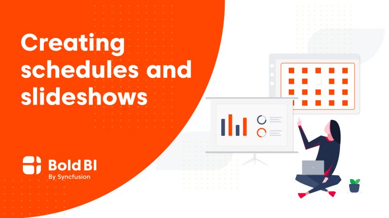 Creating Schedules and Slideshows in Enterprise BI